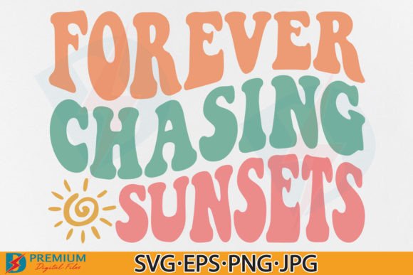Forever Chasing Sunsets: A Summer Beach Graphic for Modern Merch