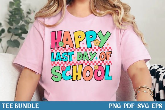 Happy Last Day of School Funny Shirt PNG for T-Shirt Graphics