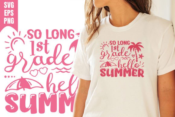 Hello Summer 1st Grade Tropical SVG Graphics for T-Shirt Designs