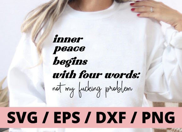 Inner Peace Begins with Four Words SVG: Graphics Review