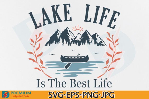 Lake Life Graphics for Modern T-Shirt Designs & Blogging