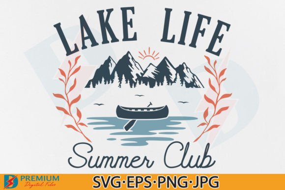 Lake Life Summer Club SVG: Vacation Vibes for T-Shirt Graphics