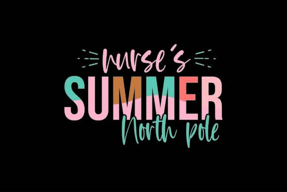 The Nurse s Summer North Pole T-Shirt Design for Graphics and Publishing
